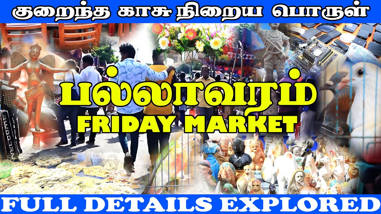 Pallavaram Friday Market Explored Furnitureaccessories