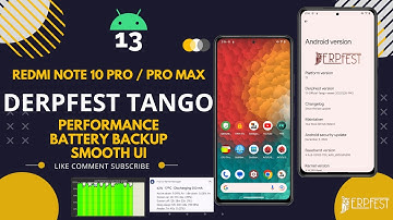 DERPFEST UPDATE ANDROID 13 UPDATE FOR REDMI NOTE 10 PRO / PRO MAX 😍