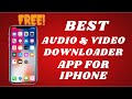 Best free audio and video downloader for iphone
