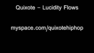 Quixote - Lucidity Flows (Tha Rhythm Weaver)