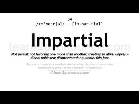 Prononciation Impartial | Définition de Impartial