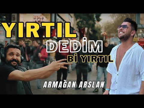 Armağan Arslan - Yırtıl Dedim Yırtıl HD Klip