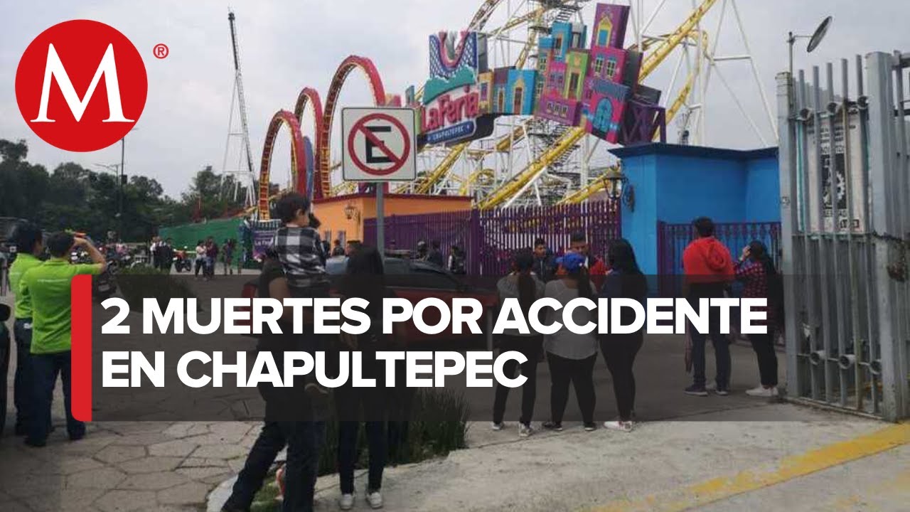 Accidente en La Feria de Chapultepec deja 2 muertos YouTube Accidente en La Feria de Chapultepec deja 2 muertos YouTube