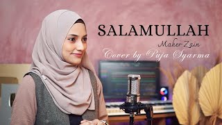 SALAMULLAH MAHER ZAIN || Cover by Puja Syarma