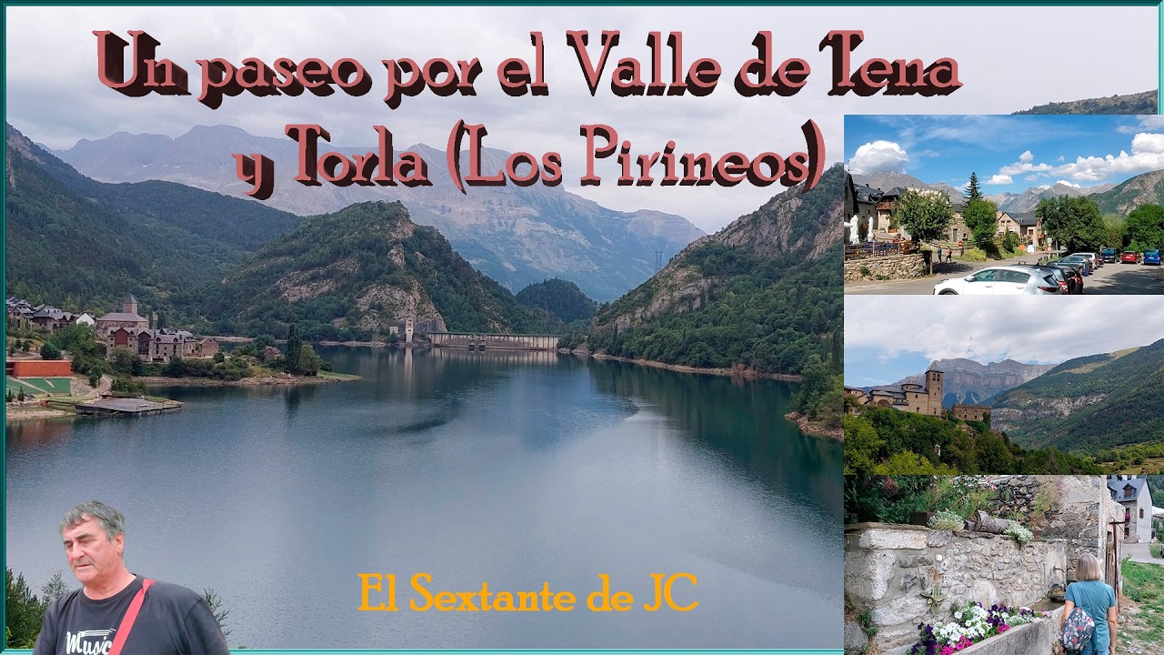 Lugares del valle de Tena y Torla Los Pirineos aragoneses