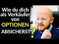 Wie du dich als Verkäufer von Optionen absichern kannst!?