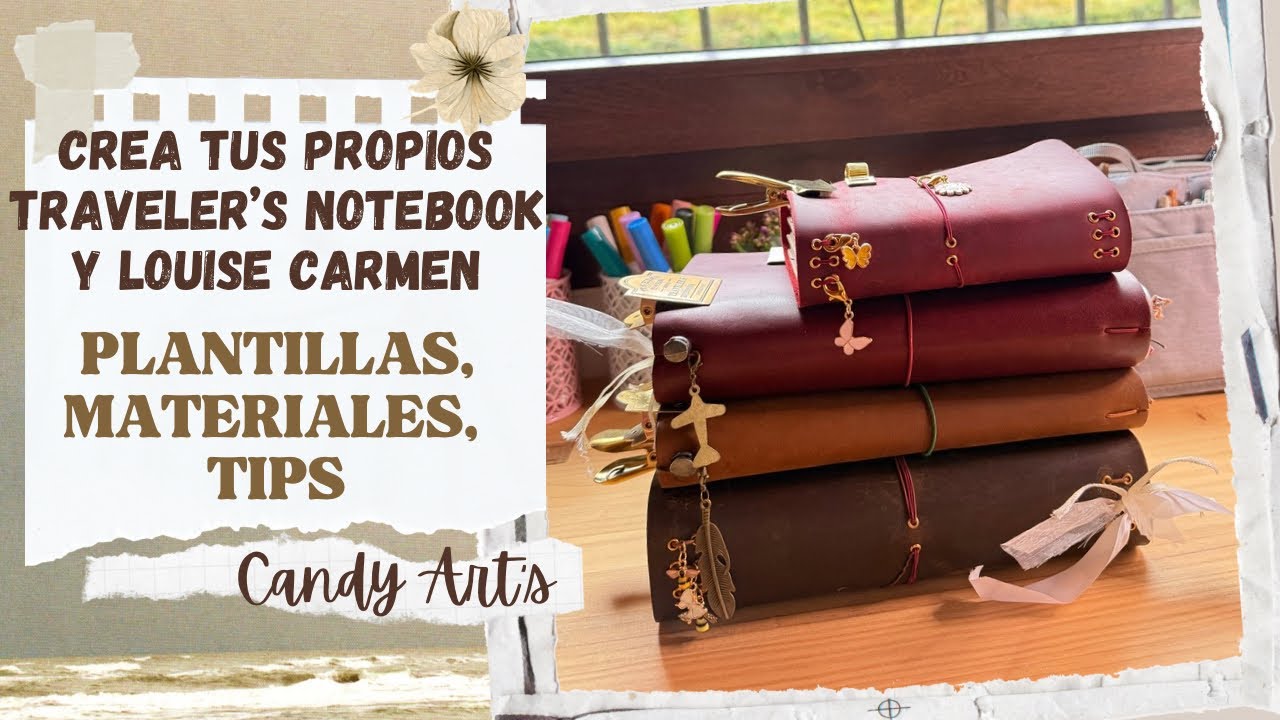 Traveler’s Notebook / Louise Carmen A6 y A5 ✂️✨  hechas a mano (Materiales + Tips)