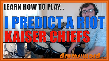 ★ I Predict A Riot (Kaiser Chiefs) ★ Drum Lesson PREVIEW | How To Play Song (Nick Hodgson)