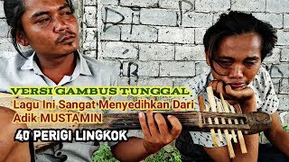 40 Perigi Lingkok. Suara Merdu Dari Adik Mustamin 2020 || Gambus Sasak