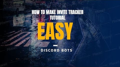 INVITE TRACKER BOT SOURCE CODE
