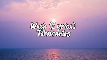 Teknomiles - Wash