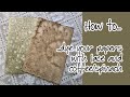 How to -  Dye your papers with lace and coffee/tea/vegetables