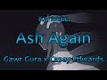 【Karaoke / off vocal】Ash Again - Gawr Gura x Casey Edwards