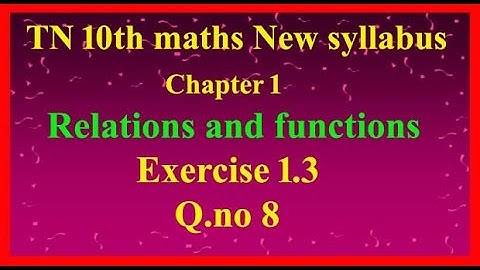 TN 10th Maths new syllabus problems  Exercise 1.3 qno 8