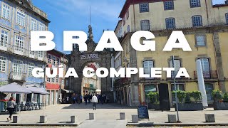 Braga en un día. Guía completa para tu visita.