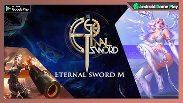 Eternal Sword M - EN Version MMORPG | Android Game Play