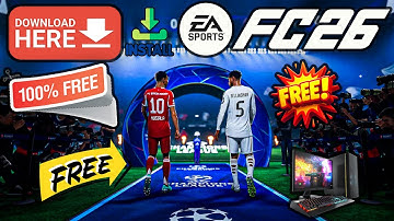 EA SPORTS FC 26 Free Download & Install Play Your Pc