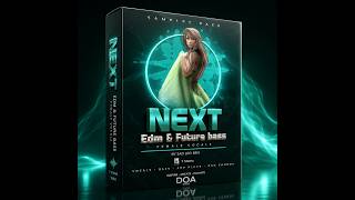 'NEXT' - Female pack | EDM &amp; FUTURE BASS 2026 (By SAD LEO BEN)