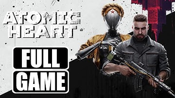 Atomic Heart - Gameplay Walkthrough Full Game No Commentary