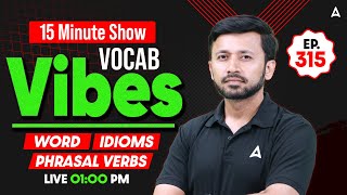 Vocab Vibes #315 | Bank Exam Vocabulary | The 15 Minute Show | By Parth Krishan Upadhyay