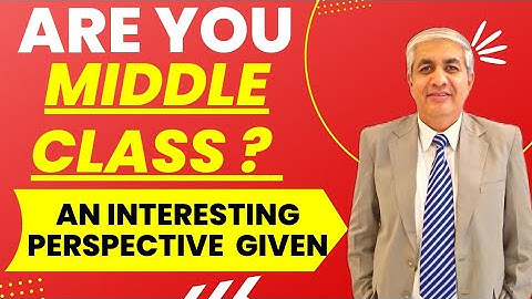 Definition Of Middle Class : An Eye Opening Perspective Given