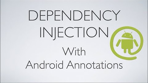 204 Android Annotations Tutorial |