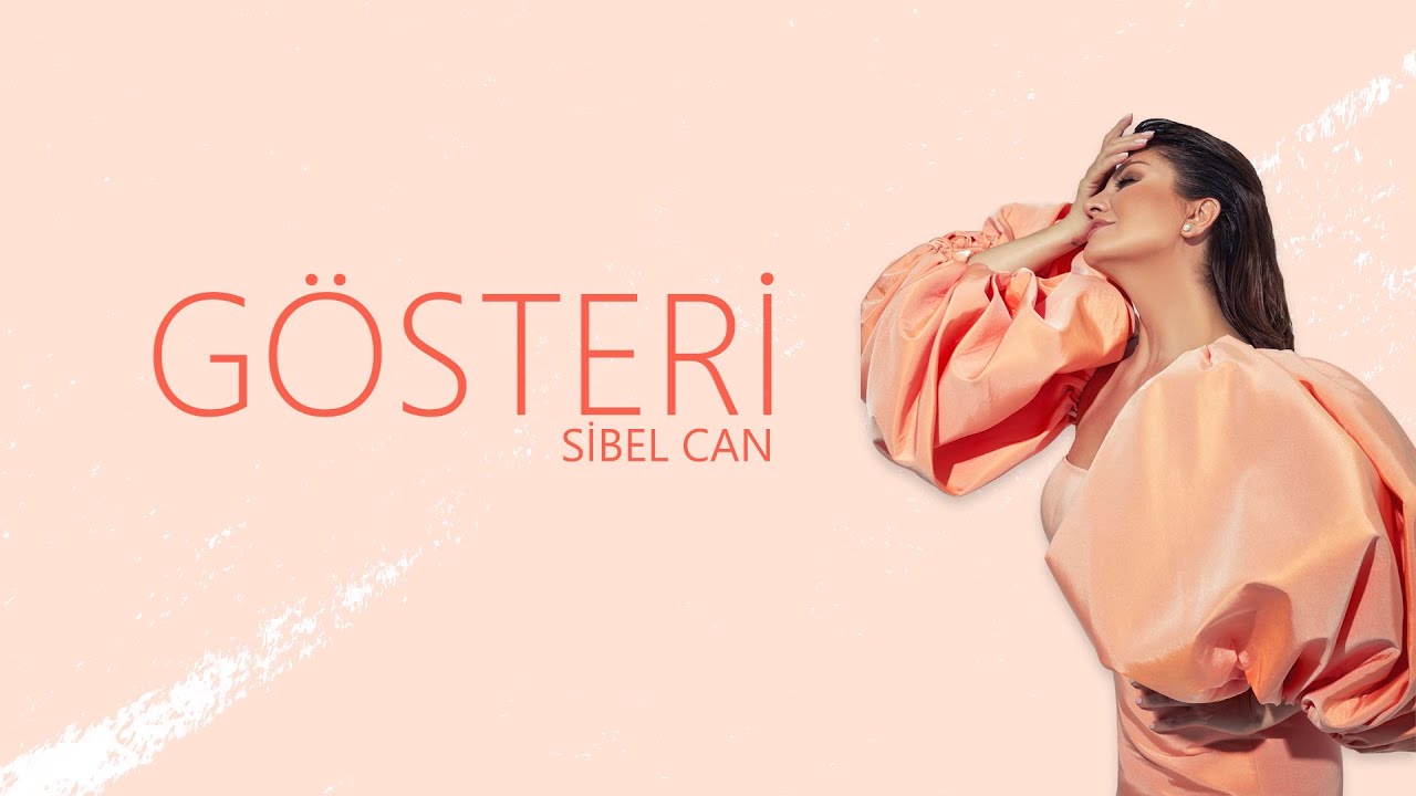 Sibel Can   Gsteri Official Lyric Video