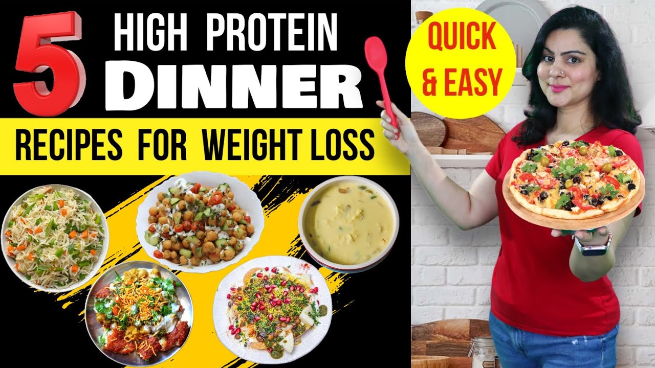 5 Easy High Protein Dinner Recipes For Weight Loss In Hindi Weight 5 Easy High Protein Dinner Recipes For Weight Loss In Hindi Weight
