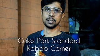 Coles Park Standard Kabab Corner | Seekh Kebab Bangalore | Seekh Roll | Ramadan Mubarak | Food Vlogs