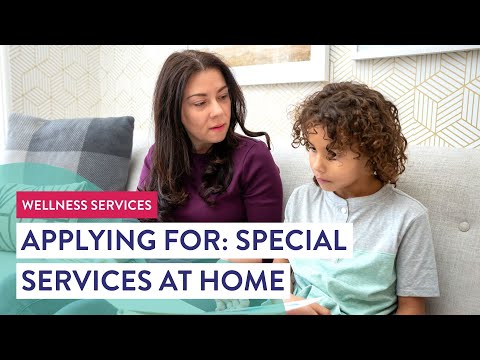 Applying For: Special Services at Home