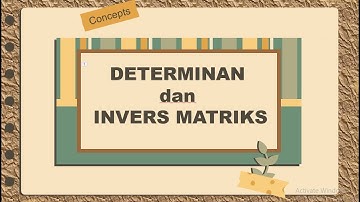 Determinan dan Invers Matriks