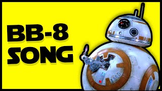 Video thumbnail of "Ode to BB-8 (Star Wars Song)"