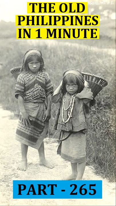 The Old Philippines in 1 minute - Part 265 #history #travel #facts #cultures #philippinehistory