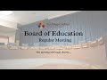 Board of Education Regular Meeting, August 26, 2025