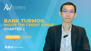 Bank Turmoil EP2: Inside the Credit Suisse Crisis