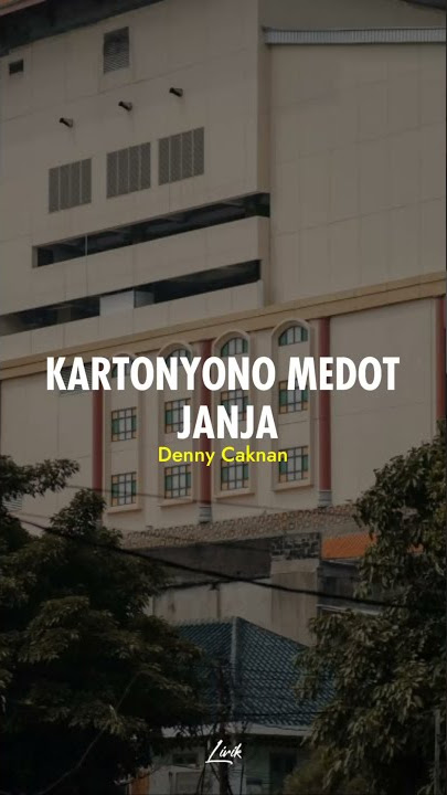 Kartonyono Medot Janji - Denny Caknan (lirik story wa) #shorts #coverlirik