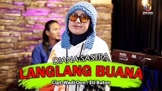 LANGLANG BUANA - DIANA SASTRA