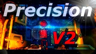 Precision V2 Promo!