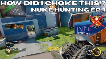 HOW DID I CHOKE THIS!? | Nuke Hunting Ep. 1