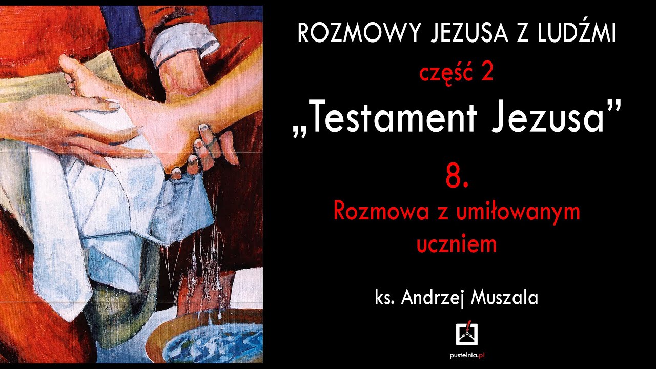 Rozmowy Jezusa z ludźmi - cz. 2.