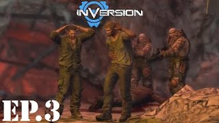 Inversion Let’s Play | Part 3 | Re-Captured