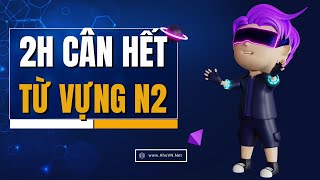 TỪ VỰNG N2 đọc song ngữ cả câu ví dụ | Học tiếng Nhật khi ngủ