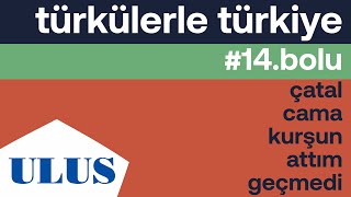 TTK - Çatal Çama Kurşun Attım Geçmedi | Bolu Türküleri Resimi