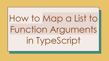How to Map a List to Function Arguments in TypeScript