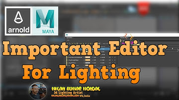 Arnold Lighting Using Maya  Beginner Complete Guide 07  Important Editors for Lighting