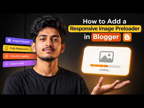 How to Add a Responsive Image Preloader in Blogger