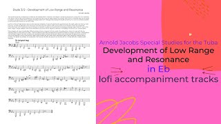 Arnold Jacobs Development of Low Register and Resonance - Tuba [in Eb, original key]