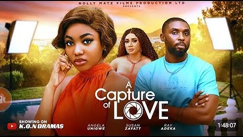 A CAPTURE OF LOVE-ANGEL UNIGWE 2025 LATEST NIGERIAN NOLLYWOOD MOVIE (TRENDING MOVIES)