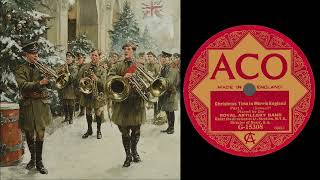 Christmas Time in Merrie England (Royal Artillery 1923)