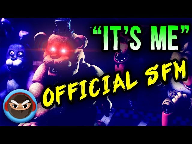 (SFM) FNAF SONG IT'S ME OFFICIAL MUSIC VIDEO ANIMATION class=